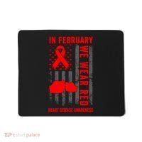 February We Wear Red American Flag Heart Disease Awareness Mousepad thumb 0