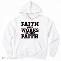 Faith With Works Is Living Faith Hoodie thumb 0