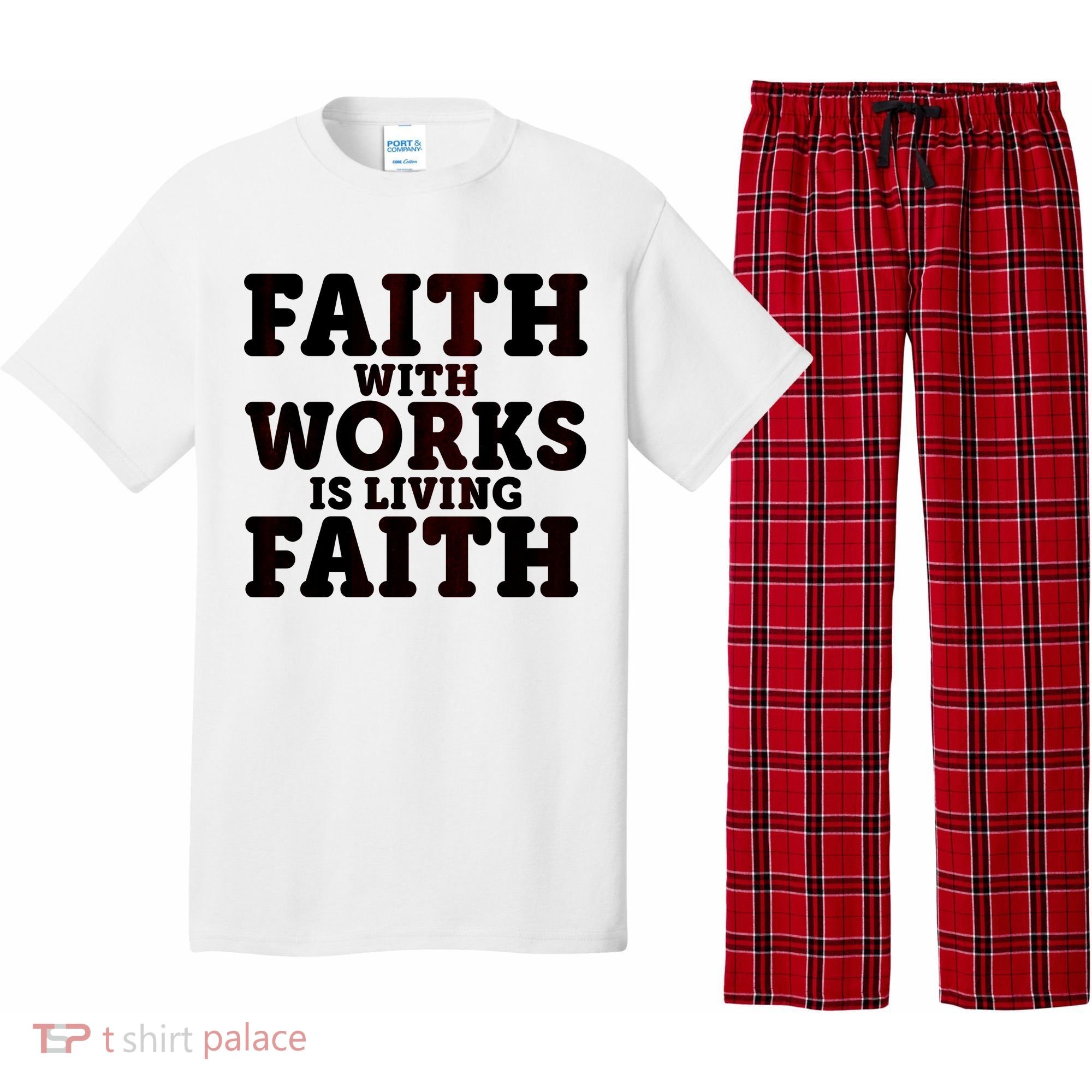 Faith With Works Is Living Faith Pajama Set