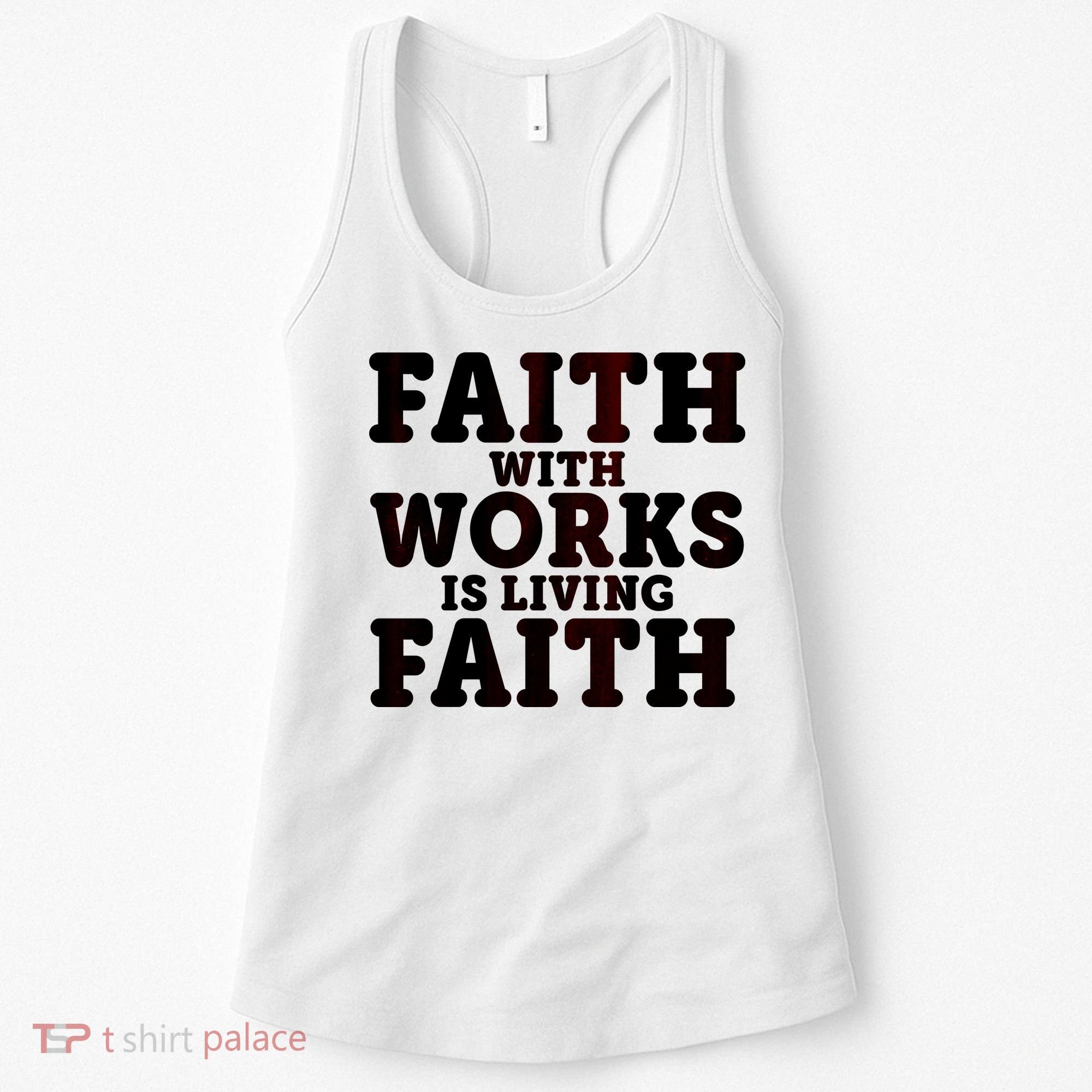 Faith With Works Is Living Faith Women's Tank Top