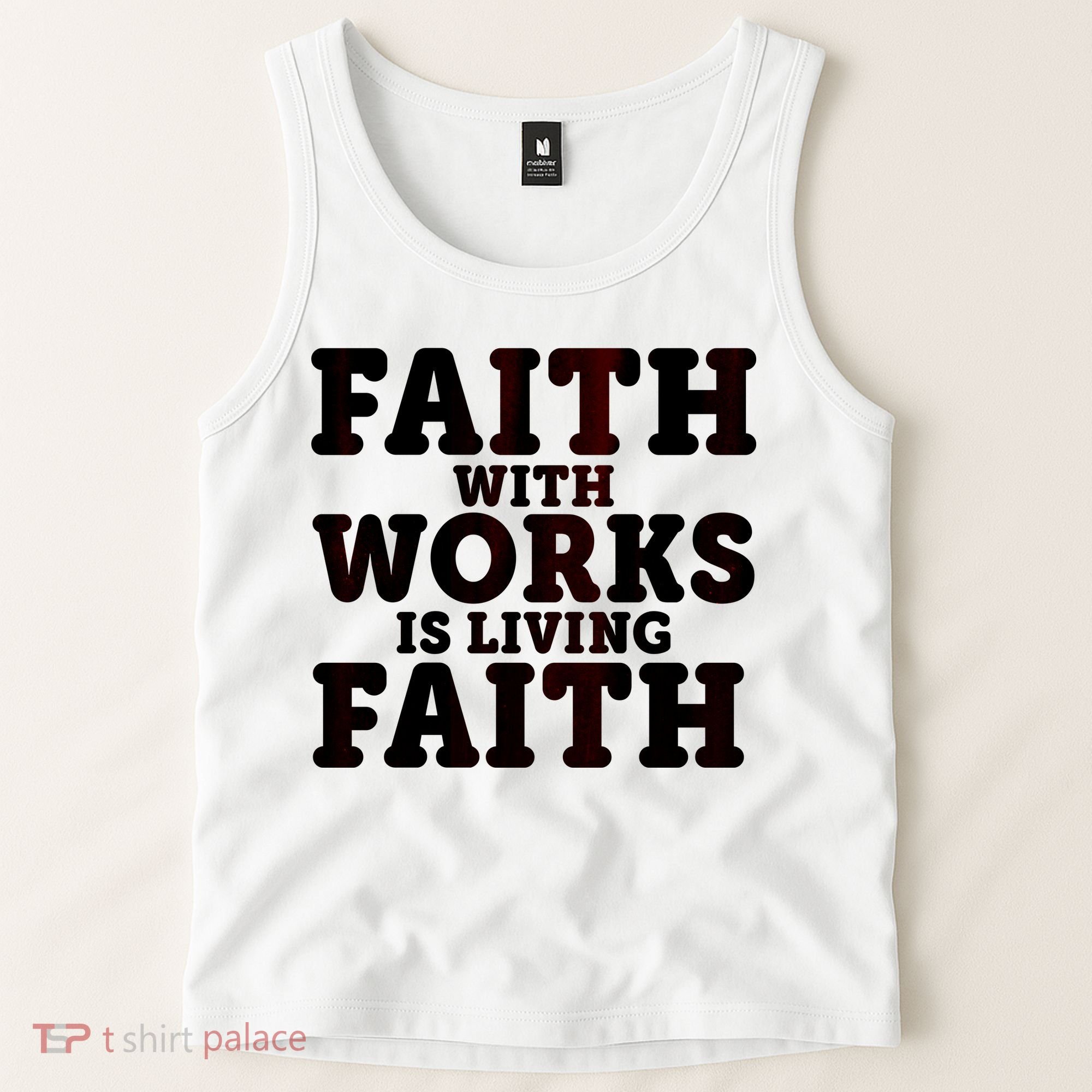 Faith With Works Is Living Faith Tank Top