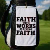 Faith With Works Is Living Faith Golf Towel thumb 2