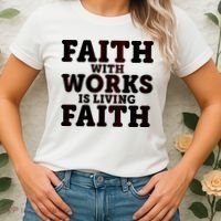 Faith With Works Is Living Faith Women's T-Shirt thumb 2