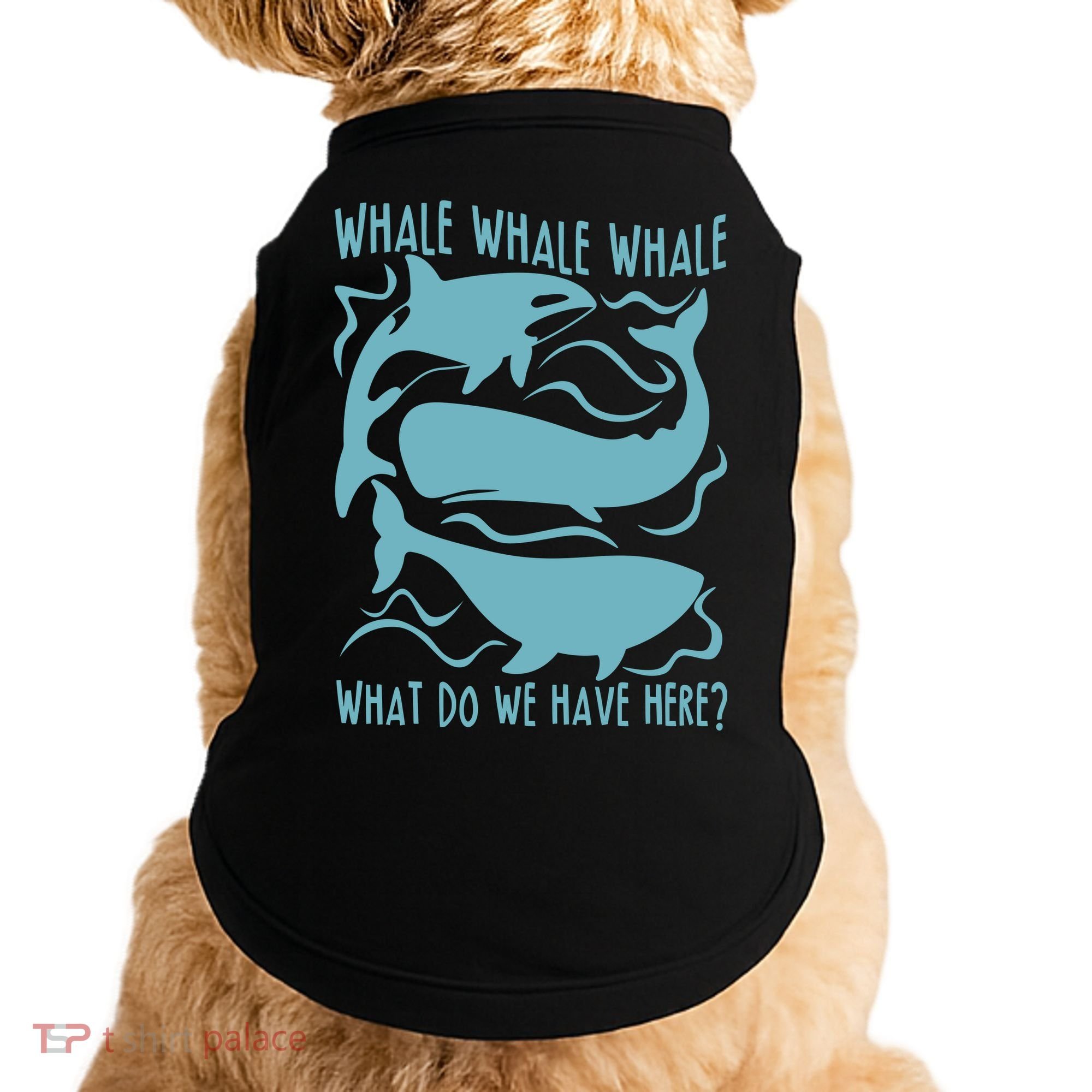Funny Whale What Do We Have Here Doggie Tank