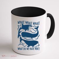 Funny Whale What Do We Have Here Coffee Mug thumb 1