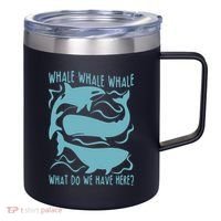 Funny Whale What Do We Have Here 12oz Stainless Steel Coffee Mug thumb 0