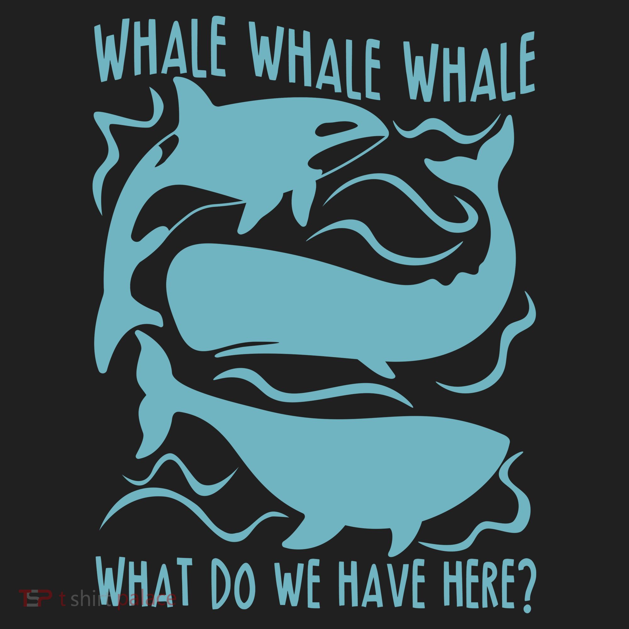 Funny Whale What Do We Have Here Tumbler