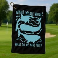 Funny Whale What Do We Have Here Golf Towel thumb 1