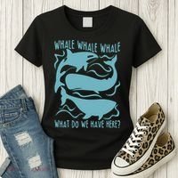 Funny Whale What Do We Have Here Women's T-Shirt thumb 3