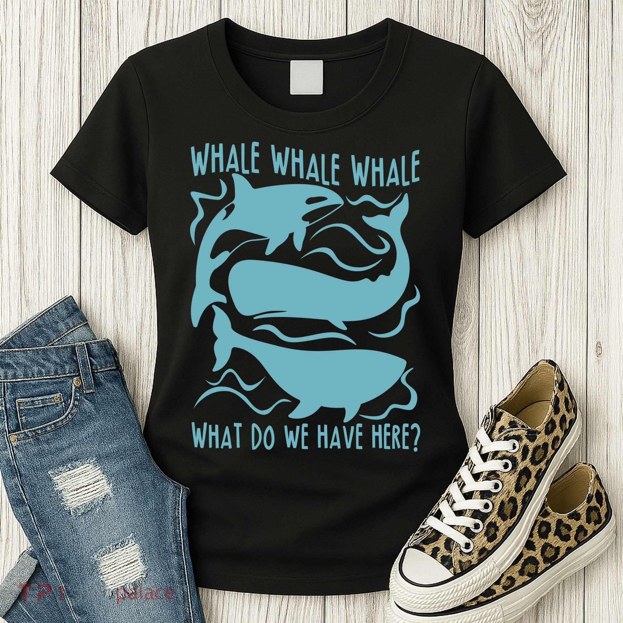 Funny Whale What Do We Have Here Women's T-Shirt