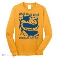Funny Whale What Do We Have Here Long Sleeve Shirt thumb 0