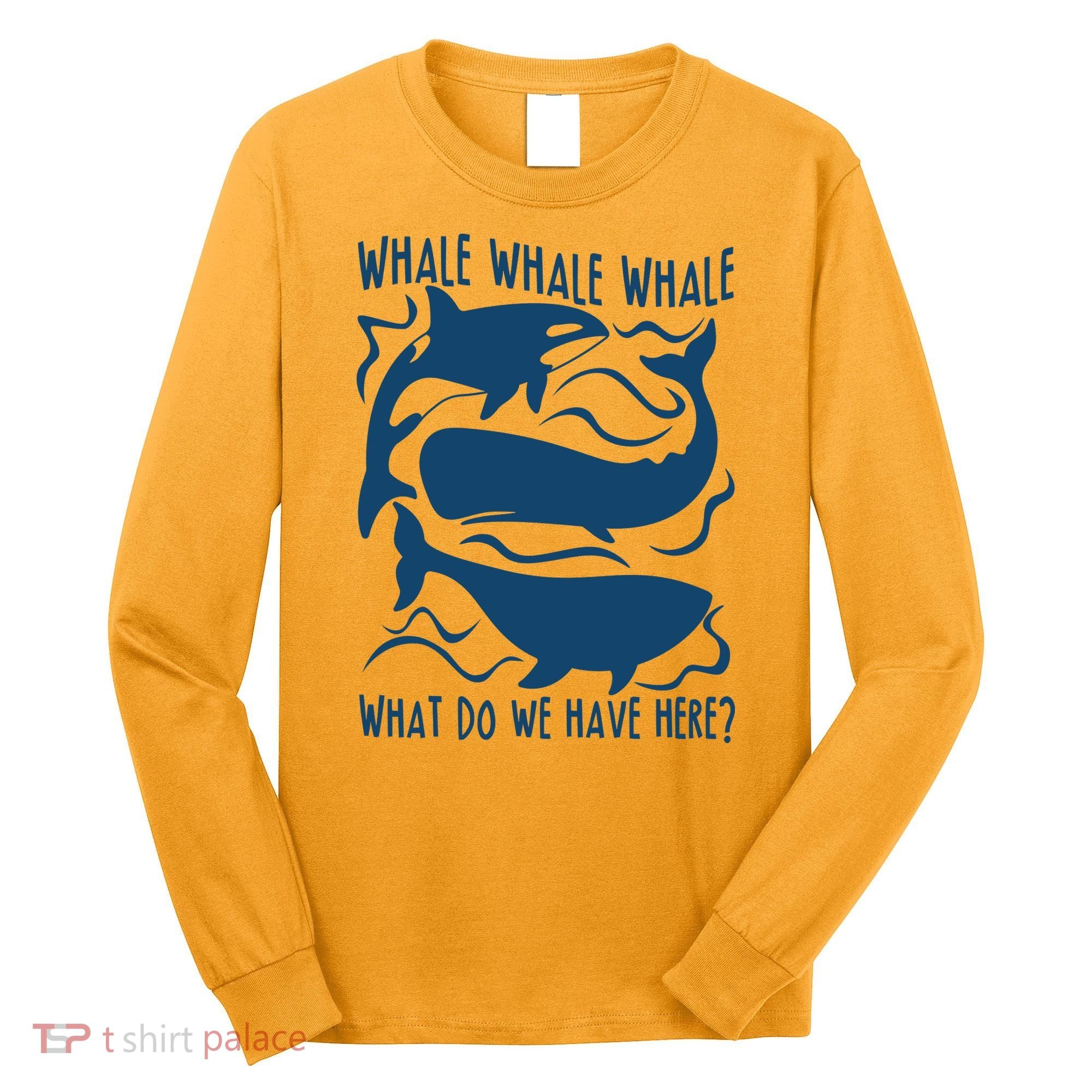 Funny Whale What Do We Have Here Long Sleeve Shirt