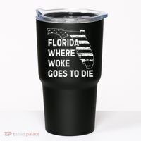 Florida Where Woke Goes To Die Funny Retro Tumbler thumb 0