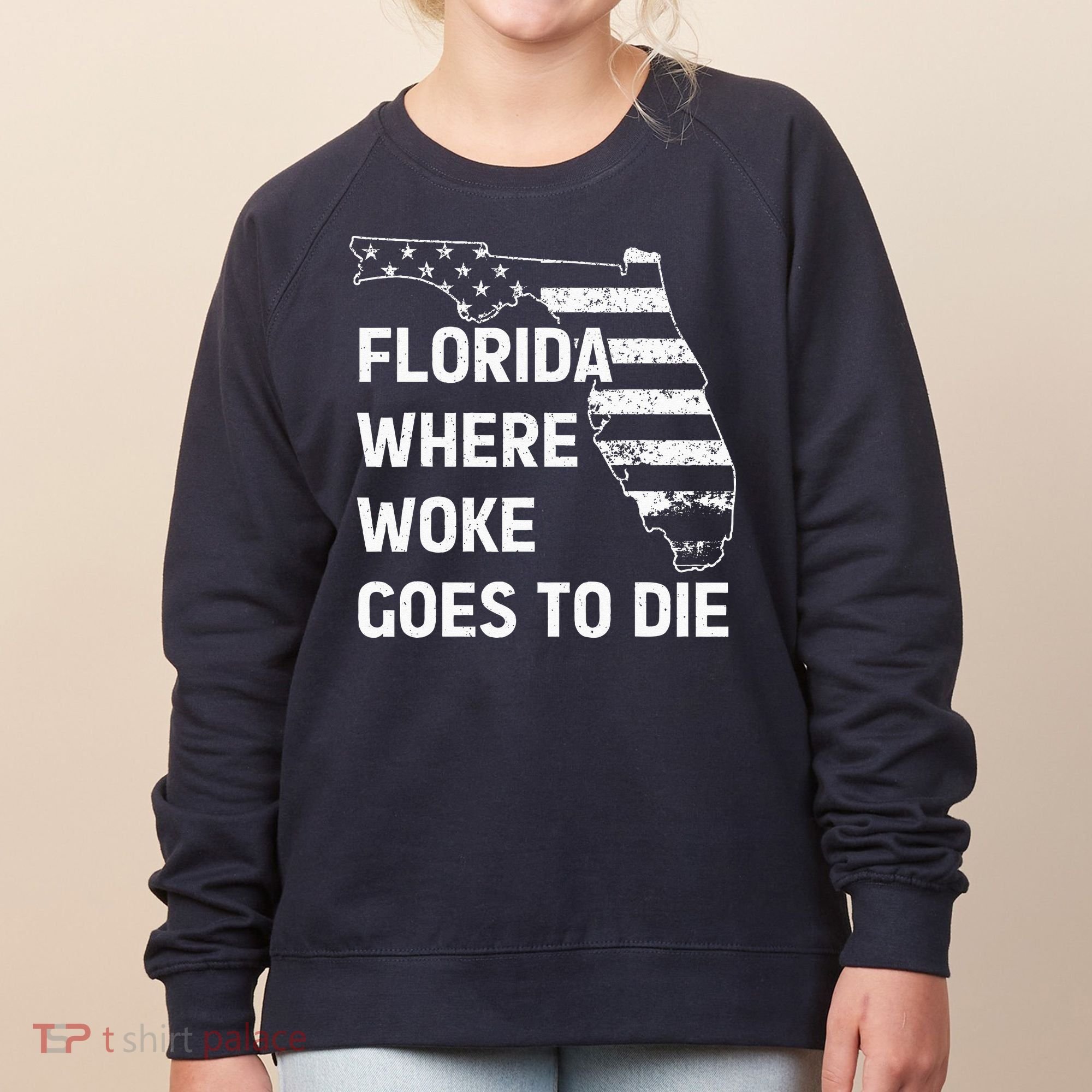 Florida Where Woke Goes To Die Funny Retro Women's Sweatshirt