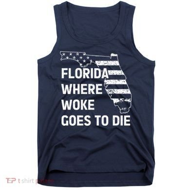 Florida Where Woke Goes To Die Funny Retro Tank Top