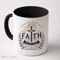 For We Walk Faith Not By Sight Christian Bible Verse Coffee Mug thumb 0