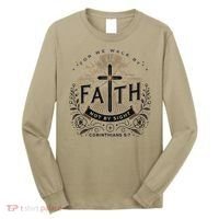 For We Walk Faith Not By Sight Christian Bible Verse Long Sleeve Shirt thumb 0