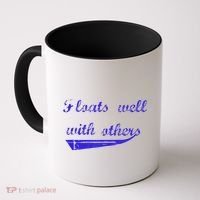 Floats Well With Others Coffee Mug thumb 0