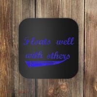 Floats Well With Others Coaster thumb 0