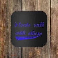 Floats Well With Others Coaster thumb 0