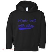 Floats Well With Others Toddler Hoodie thumb 0
