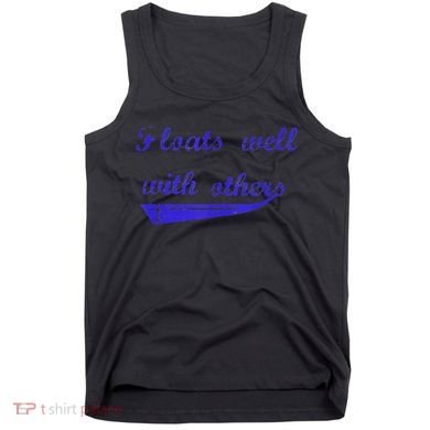 Floats Well With Others Tank Top