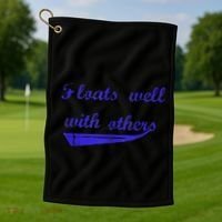 Floats Well With Others Golf Towel thumb 1