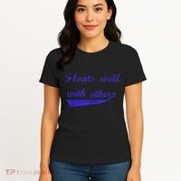 Floats Well With Others Women's T-Shirt thumb 4