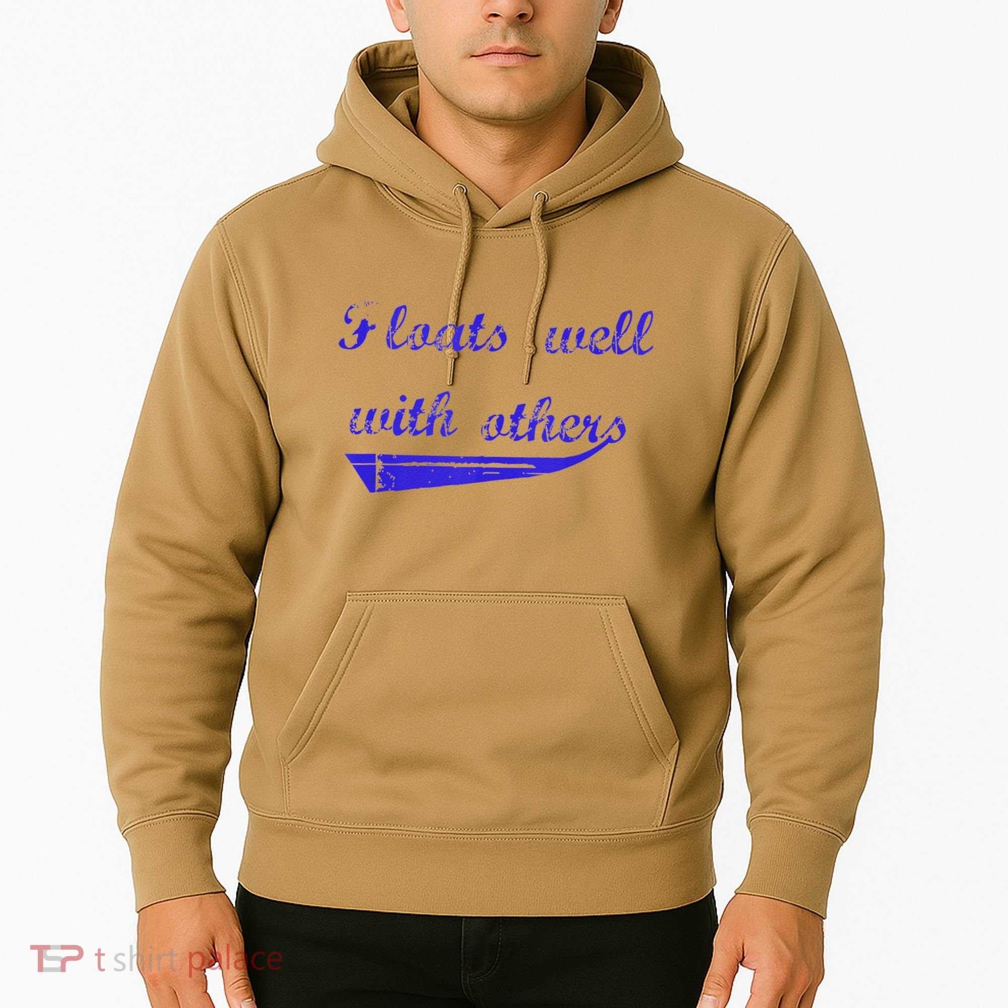 Floats Well With Others Hoodie