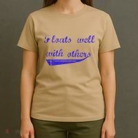 Floats Well With Others T-Shirt thumb 4