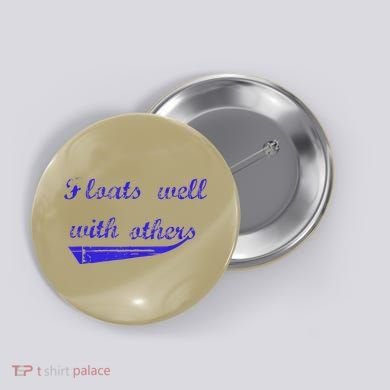 Floats Well With Others Button