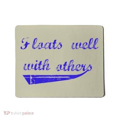 Floats Well With Others Mousepad