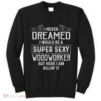 Funny Woodworking Woodworker Gift Sweatshirt thumb 0
