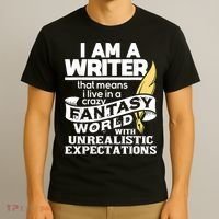 Fantasy World With Unrealistic Expectations Author Writer T-Shirt thumb 3