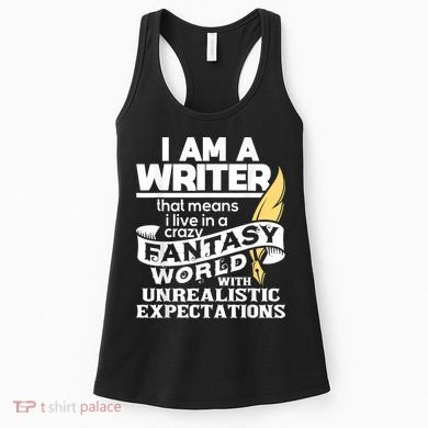 Fantasy World With Unrealistic Expectations Author Writer Women's Tank Top