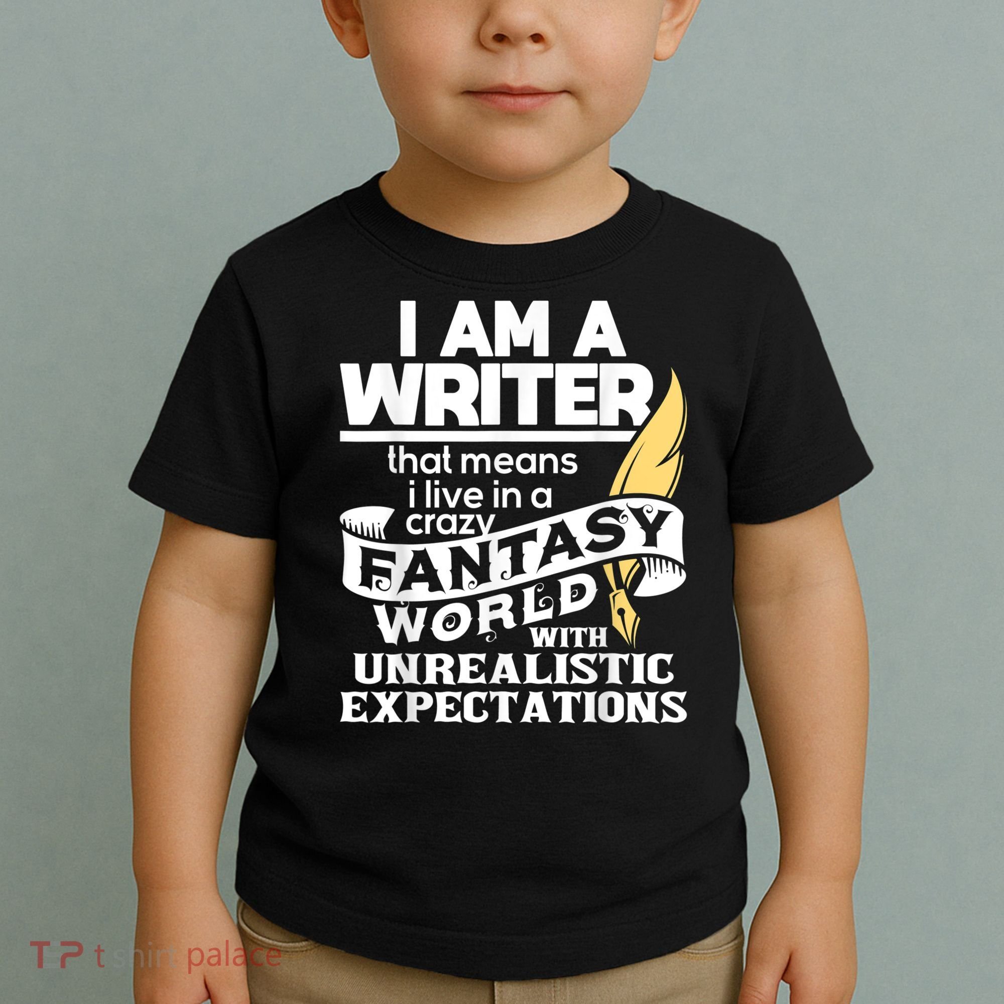 Fantasy World With Unrealistic Expectations Author Writer Toddler T-Shirt