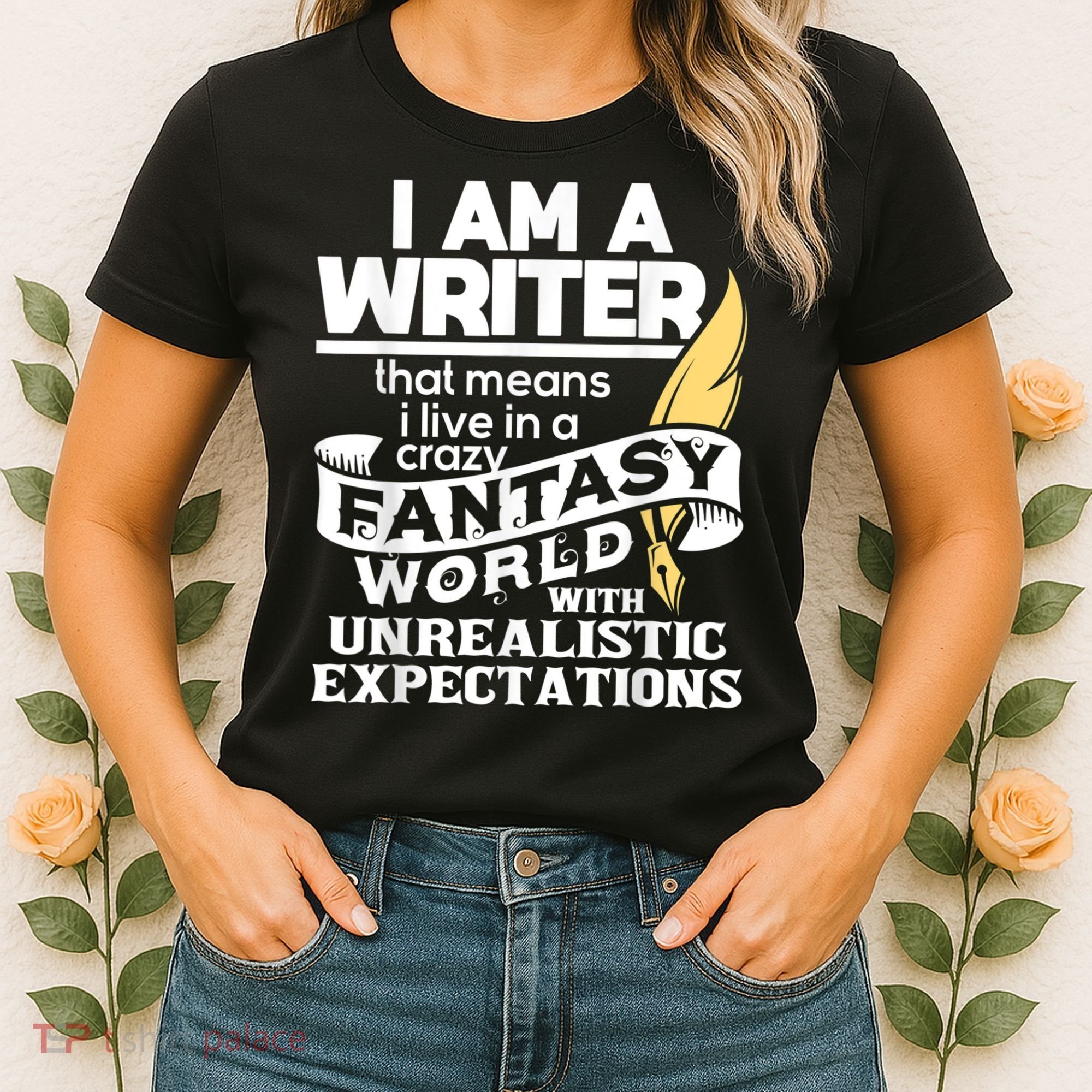 Fantasy World With Unrealistic Expectations Author Writer Women's T-Shirt