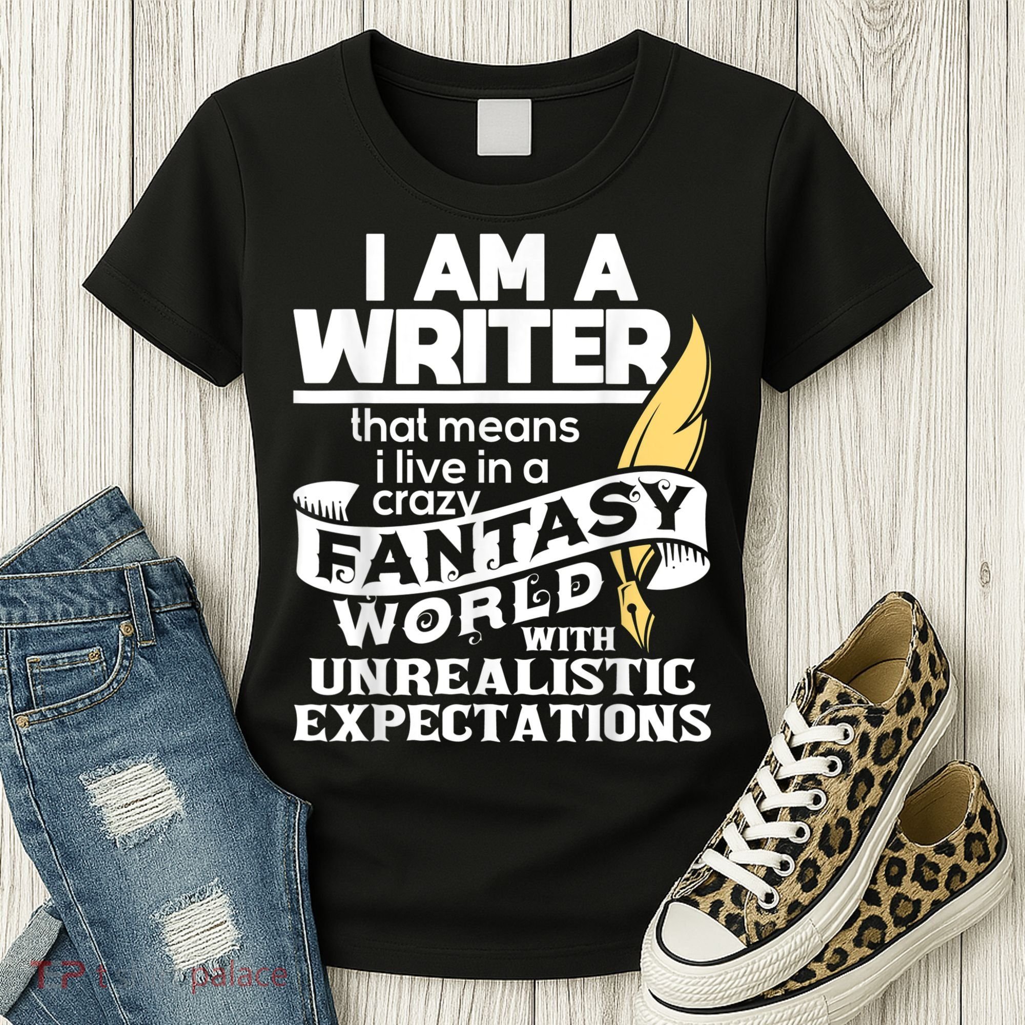 Fantasy World With Unrealistic Expectations Author Writer Women's T-Shirt