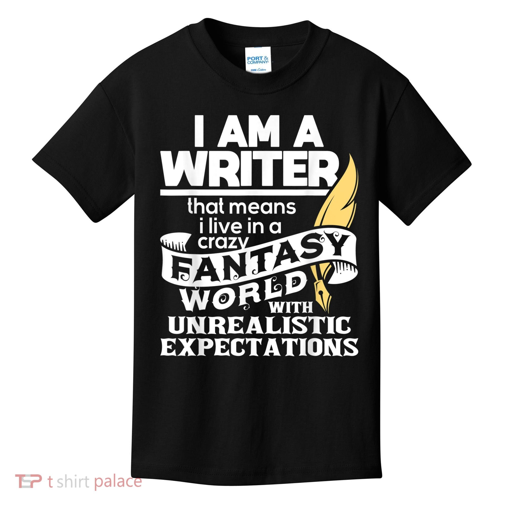 Fantasy World With Unrealistic Expectations Author Writer Kids T-Shirt