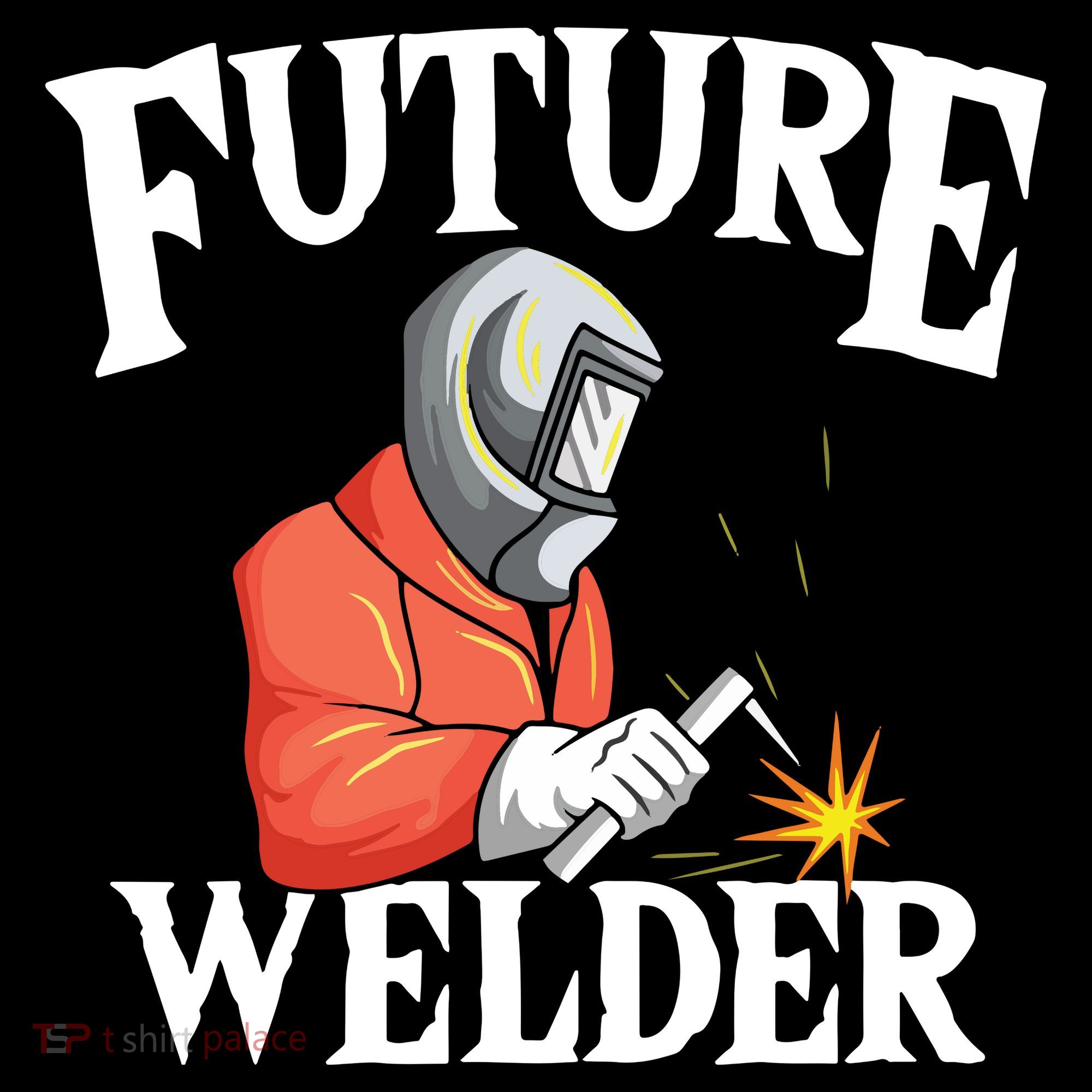 Future Welder Welding Helmet Metal Fabrication Fusing MIG Sweatshirt