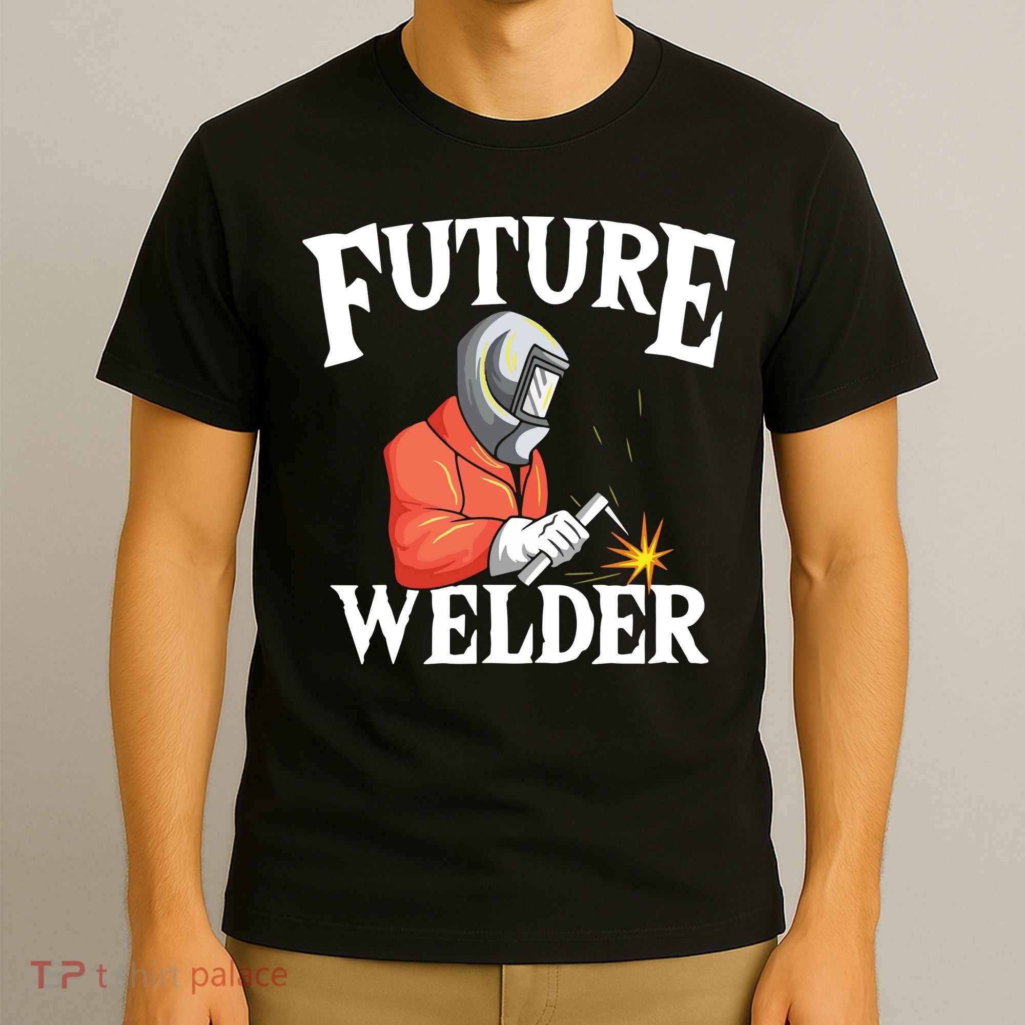 Future Welder Welding Helmet Metal Fabrication Fusing MIG T-Shirt