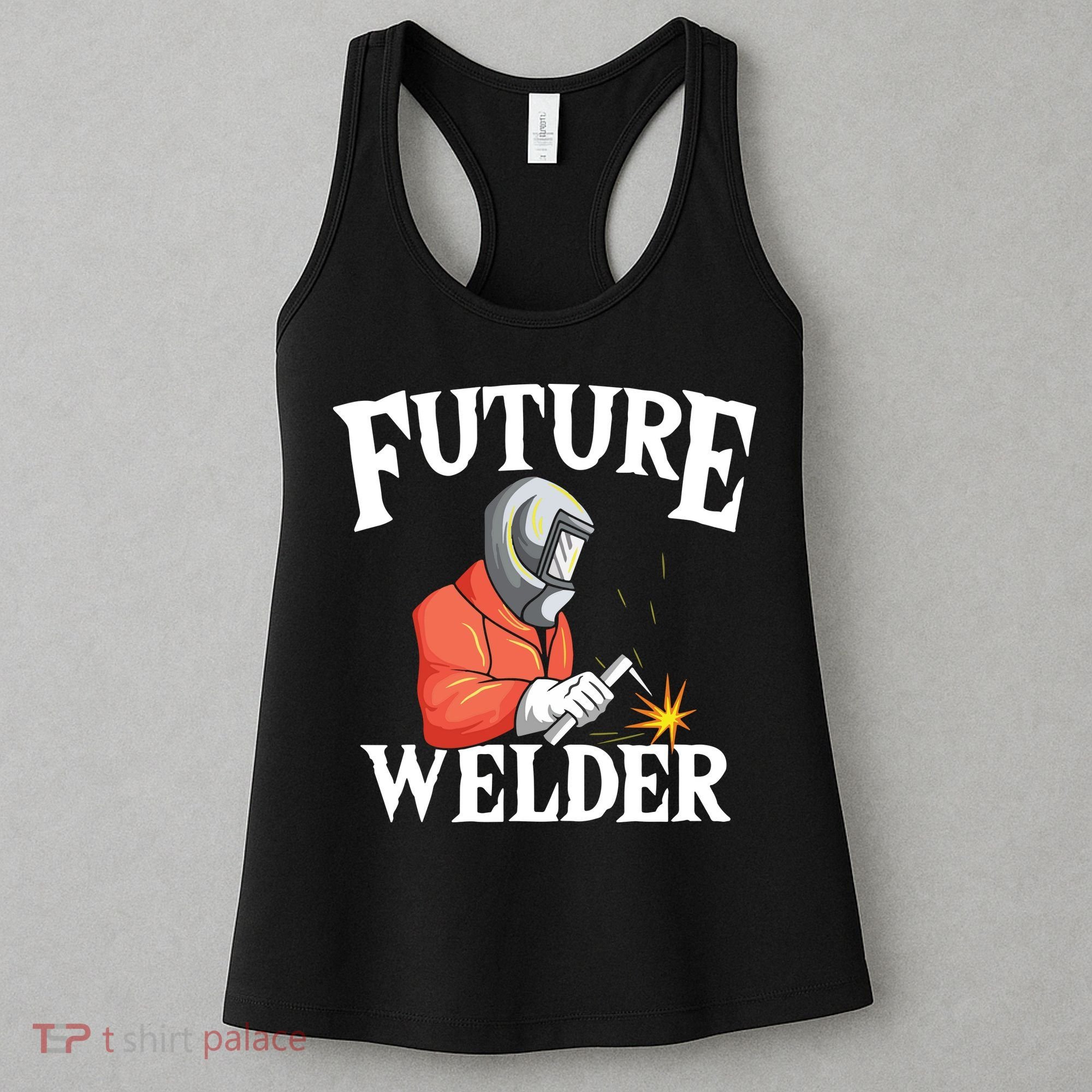 Future Welder Welding Helmet Metal Fabrication Fusing MIG Women's Tank Top