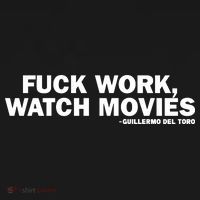 Fuck Work Watch Movies Guillermo Del Toro Women's Tank Top thumb 5