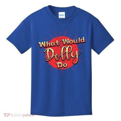 Funny What Would Dolly Do Vintage Distressed Retro Gift Kids T-Shirt