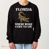 Florida Where Woke Goes To Die Alligator Women's Sweatshirt thumb 0