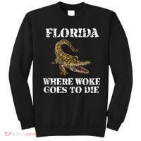 Florida Where Woke Goes To Die Alligator Sweatshirt thumb 0