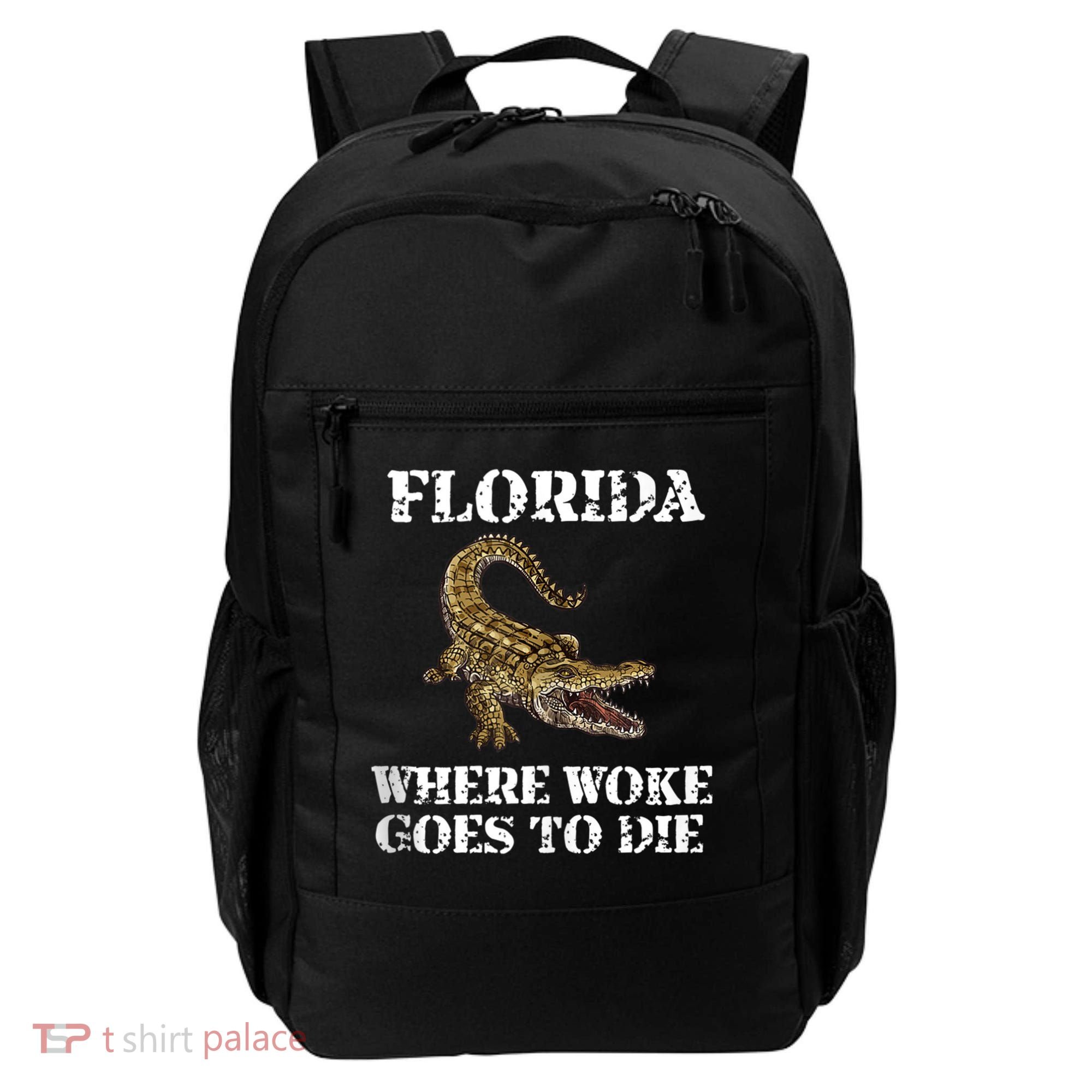 Florida Where Woke Goes To Die Alligator Backpack