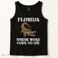 Florida Where Woke Goes To Die Alligator Tank Top thumb 2