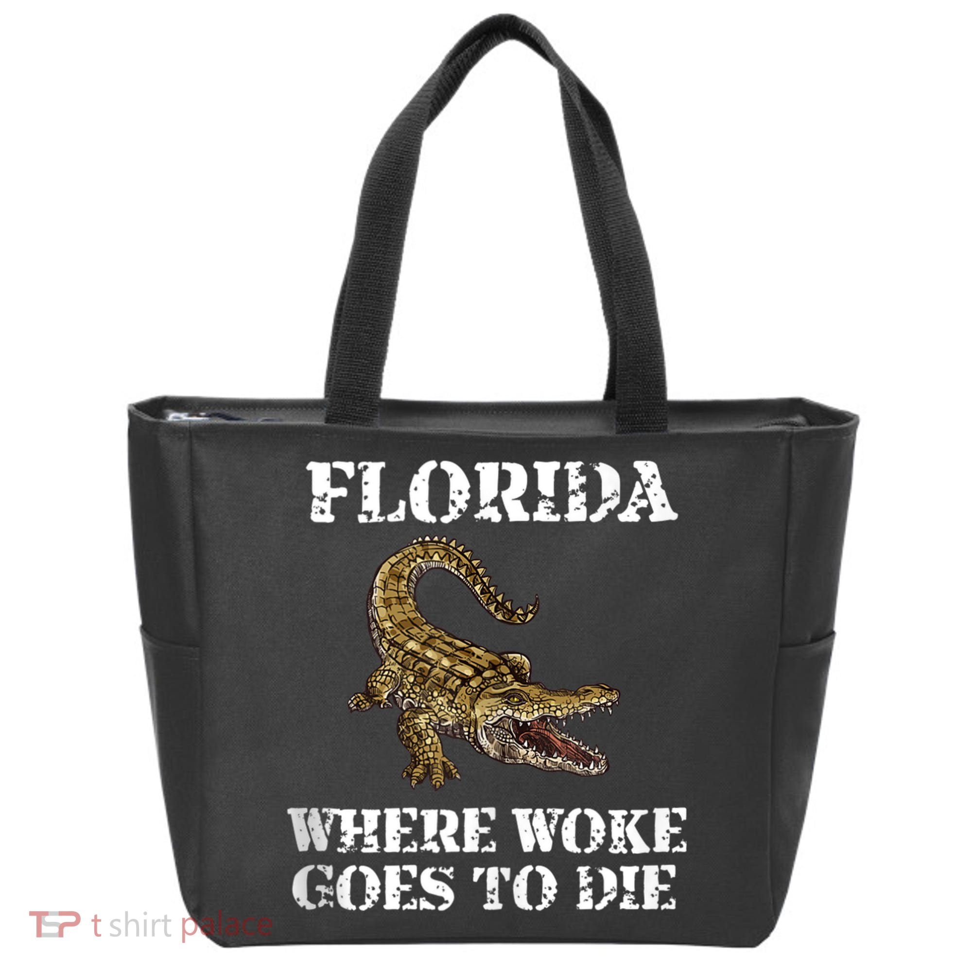 Florida Where Woke Goes To Die Alligator Tote Bag
