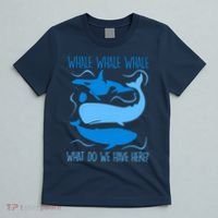 Funny Whale Whale Whale What Do We Have Here? T-Shirt thumb 5